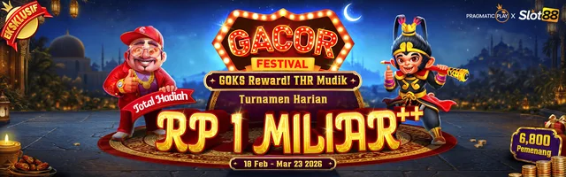 SLOT88 X PP - GOKS REWARD! MODAL MUDIK TURNAMEN